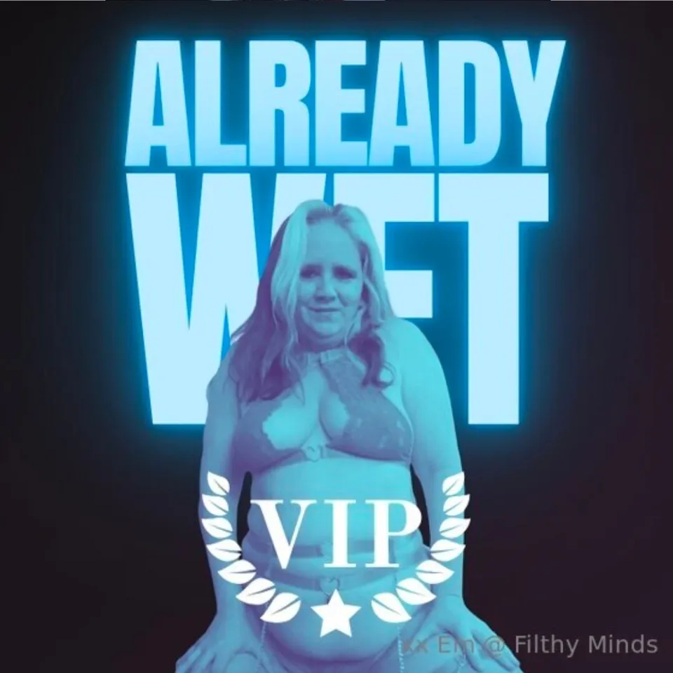 alreadywet69 OnlyFans
